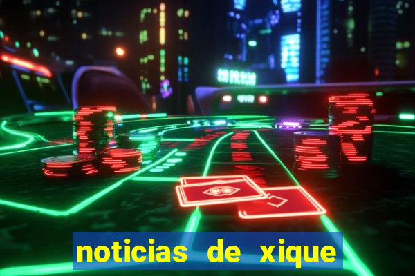 noticias de xique xique ba